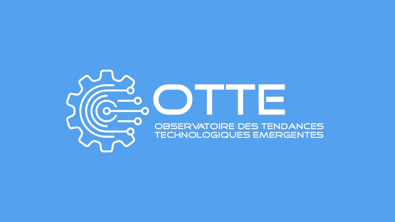 Observatoire des Tendances Technologiques Emergentes technologie science