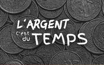 L’argent c’est du temps: La monnaie métallique