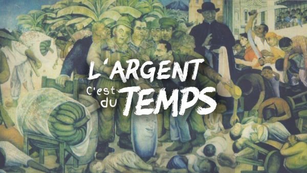 Article l'argent c'est du temps la united fruit company miniature