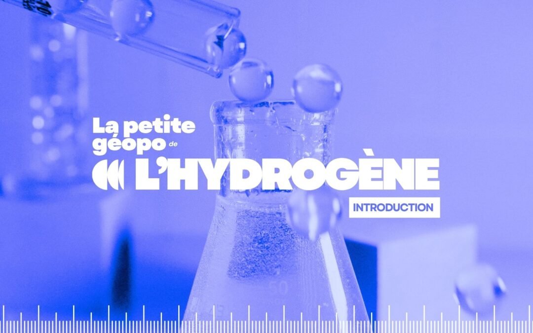 La petite géopolitique de l'hydrogène
